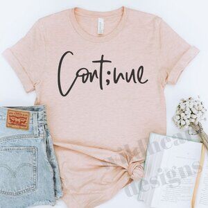 Continue Graphic T-shirt, Mental Health Awareness Shirt - Heather Peach